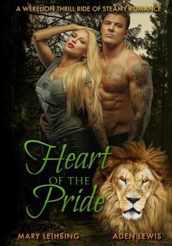 Heart of the Pride - Book #1 of the Fur, Lust & Magic