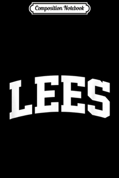 Composition Notebook: Lees Vintage Sports Team College Arch  Journal/Notebook Blank Lined Ruled 6x9 100 Pages