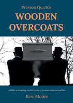 Paperback Preston Quark's Wooden Overcoats Book