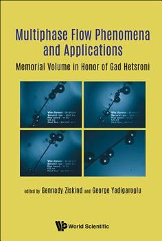 Hardcover Multiphase Flow Phenomena and Applications: Memorial Volume in Honor of Gad Hetsroni Book