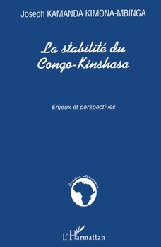 Paperback La stabilité du Congo-Kinshasa: Enjeux et perspectives [French] Book