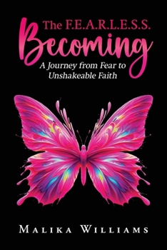 Paperback The F.E.A.R.L.E.S.S. Becoming Book