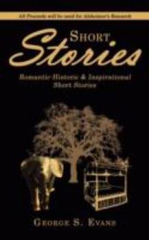 Paperback Short Stories: Romantic-Historic and Inspirational Short Stories Book
