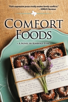 Paperback Comfort Foods: Texas Hill Country Fiction Book