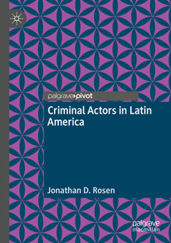Paperback Criminal Actors in Latin America Book