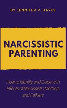 Paperback Narcissistic Parenting Book