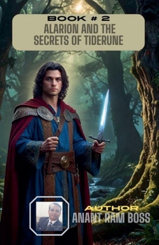 Book # 2 Alarion and the Secrets of Tiderune (The Chronicles of Alarion)