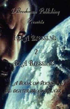 Paperback It's a Blessing 2 Be a Blessing Book
