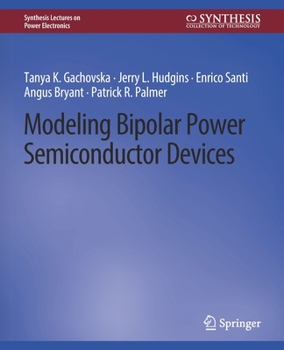 Paperback Modeling Bipolar Power Semiconductor Devices Book