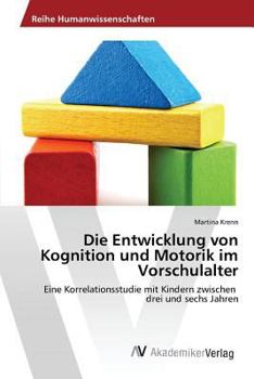 Paperback Die Entwicklung von Kognition und Motorik im Vorschulalter [German] Book