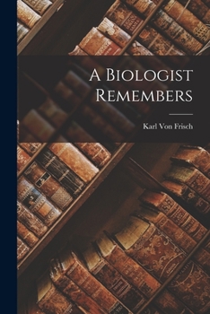 Paperback A Biologist Remembers Book