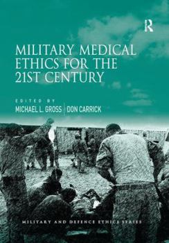 Paperback Military Medical Ethics for the 21st Century Book