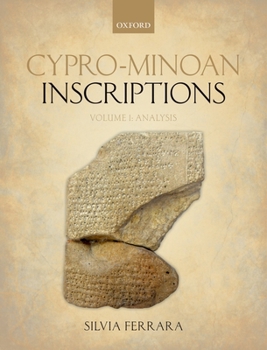 Hardcover Cypro-Minoan Inscriptions: Volume 1: Analysis Book