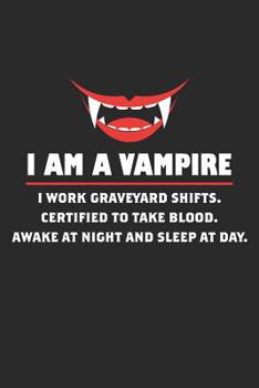 Paperback Phlebotomist: I Am A Vampire: 6x9 Ruled Notebook, Journal, Daily Diary, Organizer, Planner Book