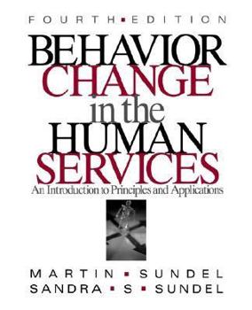 Paperback Behavior Change in the Human Services: An Introduction to Principles and Applications Book