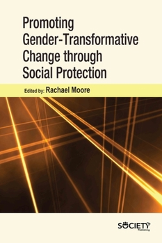 Hardcover Promoting Gender-Transformative Change Through Social Protection Book