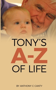 Paperback Tony's A - Z of Life Book