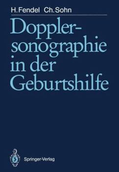 Paperback Dopplersonographie in Der Geburtshilfe [German] Book