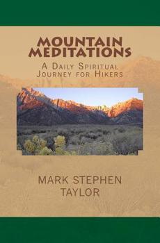 Paperback Mountain Meditations: A Daily Spiritual Journey for Hikers Book