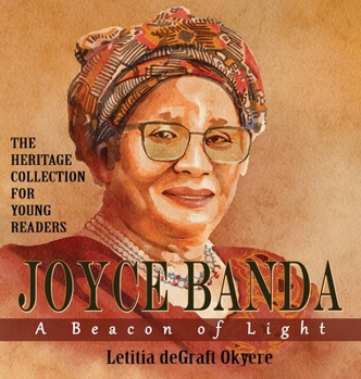 Hardcover Joyce Banda: A Beacon of Light Book