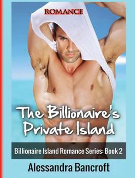 Hardcover Romance: The Billionaire's Private Island [Large Print] Book