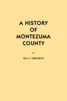 Paperback A History of Montezuma County Book