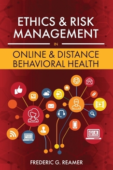 Paperback Ethics and Risk Management in Online and Distance Behavioral Health Book