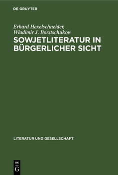 Hardcover Sowjetliteratur in Bürgerlicher Sicht: Kritik Der Kritik [German] Book