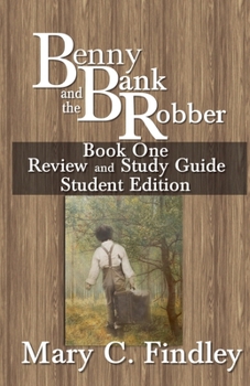 Paperback Benny and the Bank Robber Book One Review and Study Guide Student Edition Book