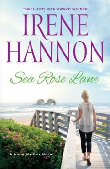 Sea Rose Lane - Book #2 of the Hope Harbor