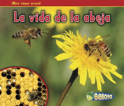 Hardcover La Vida de la Abeja [Spanish] Book