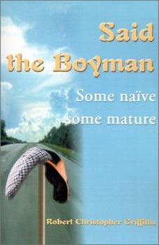 Paperback Said the Boyman: Some Naive Some Mature Book