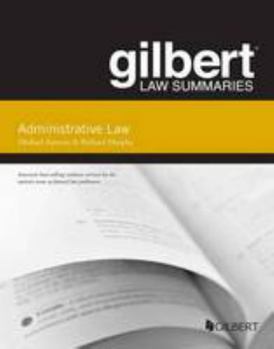 Paperback Gilbert Law Summary on Administrative Law (Gilbert Law Summaries) Book