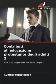Contributi all'educazione protestante degli adulti 2