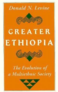 Paperback Greater Ethiopia: The Evolution of a Multiethnic Society Book