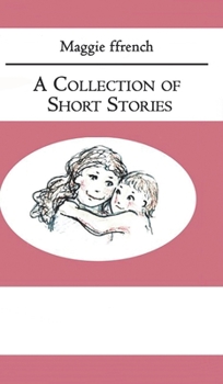 Hardcover A Collection of Short Stories Book