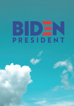 Paperback Biden For President Notebook Book