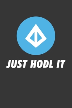 Paperback Just Hodl It Loopring Lrc Notebook: Lined Journal, 120 Pages, 6 x 9, Affordable Cryptocurrency, Blockchain Crypto Gift Journal Matte Finish Book