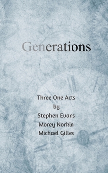 Paperback Generations: Three One Acts Book