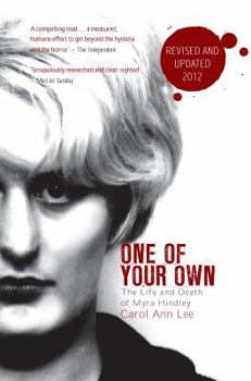 Paperback One of Your Own: The Life and Death of Myra Hindley Book