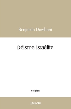 Paperback Déisme israélite [French] Book