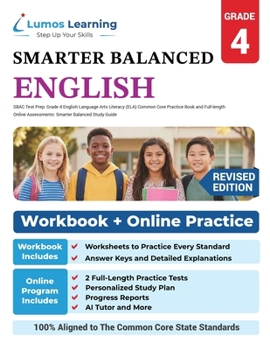 Sbac Test Prep: Grade 4 English Language Arts Literacy (Ela) Common Core Practice Book and Full-Length Online Assessments: Smarter Balanced Study Guide