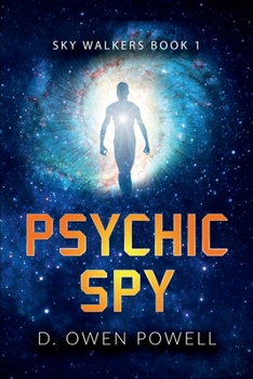 Paperback PSYCHIC SPY: SKY WALKERS Book 1 Book