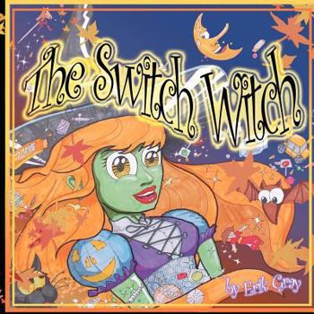 Paperback The Switch Witch Book