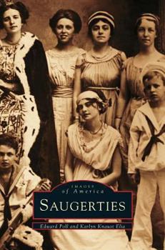 Saugerties - Book  of the Images of America: New York