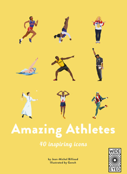 Hardcover Amazing Athletes: 40 Inspiring Icons Book