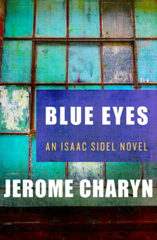 Blue Eyes (The Isaac Quartet) - Book #1 of the Isaac Sidel