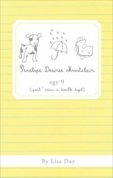 Paperback Penelope Desiree Montclair, Age 9 (Pert' Near a Double Digit) Book