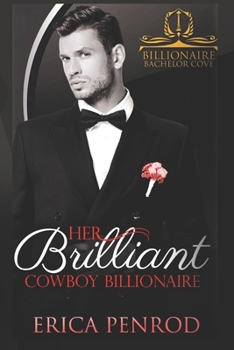 Her Brilliant Cowboy Billionaire - Book  of the Billionaire Bachelor Cove