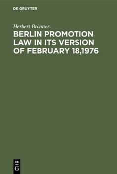 Hardcover Berlin promotion law in its version of February 18,1976 [German] Book